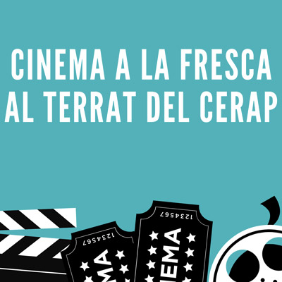 Cicle Cinema a la fresca al terrat del CERAP, 2021