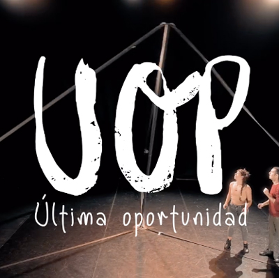 Espectacle 'UOP, Última Oportunidad' de la companyia Derecha Izquierda Espectacle 'UOP, Última Oportunidad' de la companyia Derecha Izquierda