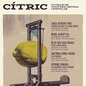 Cítric. VI Cicle de cultura crítica i popular - Barcelona 2020 Cítric. VI Cicle de cultura crítica i popular - Barcelona 2020