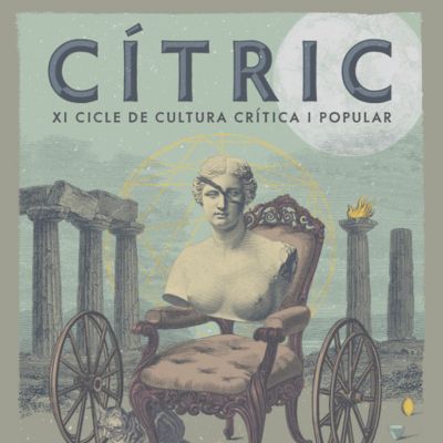 Cicle de Cultura Crítica i Popular 'Cítric' 2025, Cicle de Cultura Crítica i Popular 'Cítric', 2025, Cítric, Cítric 2025, Cicle de Cultura Crítica i Popular 'Cítric' 2025, Cicle de Cultura Crítica i Popular 'Cítric', 2025, Cítric, Cítric 2025,