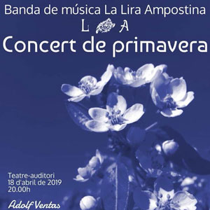 Concert de Primavera - La Lira Ampostina 2019 Concert de Primavera - La Lira Ampostina 2019