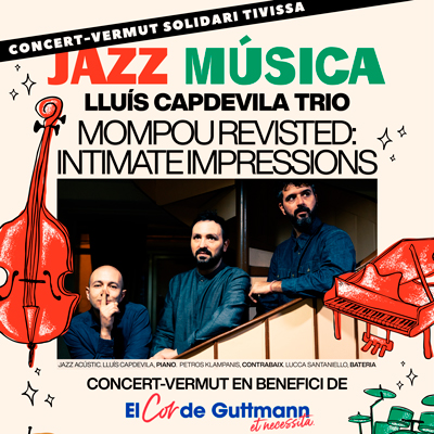 Concert-vermut solidari amb Lluís Capdevila Trio - Tivissa 2025 Concert-vermut solidari amb Lluís Capdevila Trio - Tivissa 2025