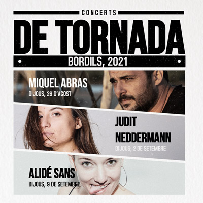 Concerts de Tornada, Bordils, 2021 Concerts de Tornada, Bordils, 2021