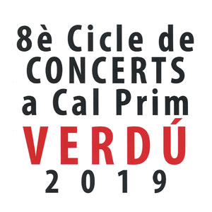 8è Cicle de Concerts a Cal Prim, Verdú, 2019 8è Cicle de Concerts a Cal Prim, Verdú, 2019