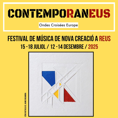 Festival ContempoRanEUS, Reus, 2025