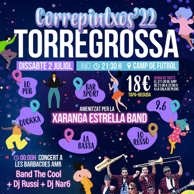 Correpintxos Torregrossa, 2022 Correpintxos Torregrossa, 2022