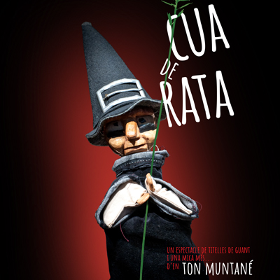 Espectacle familiar 'Cua de rata' de Ton Muntané