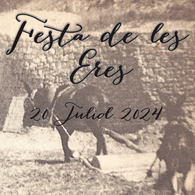 7a Festa de les Eres, Cubells, 2024