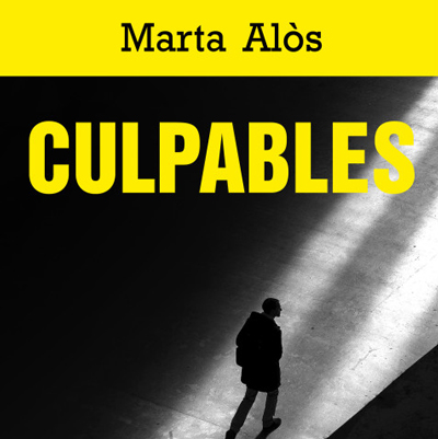 Llibre 'Culpables' de Marta Alòs Llibre 'Culpables' de Marta Alòs