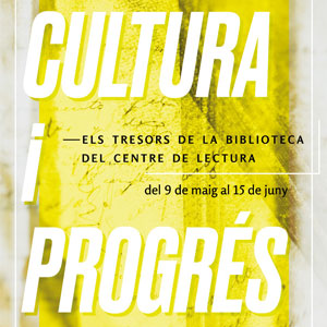 Exposició 'Cultura i progrés'