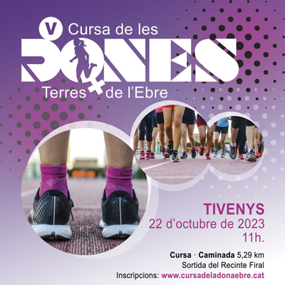 V Cursa de les Dones de les Terres de l’Ebre - Tivenys 2023 V Cursa de les Dones de les Terres de l’Ebre - Tivenys 2023