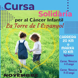 Cursa solidària per al Càncer infantil - La Torre de l'Espanyol 2019 Cursa solidària per al Càncer infantil - La Torre de l'Espanyol 2019