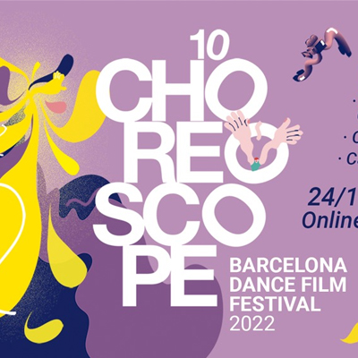Choreoscope. Festival Internacional de Cinema de Dansa Choreoscope. Festival Internacional de Cinema de Dansa