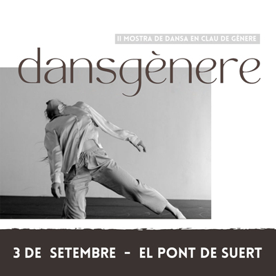 Dansgènere, Mostra de dansa en clau de gènere, Pont de Suert, 2023 Dansgènere, Mostra de dansa en clau de gènere, Pont de Suert, 2023