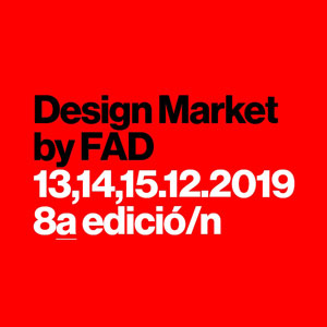 8è Design Market by FAD - Barcelona 2019 8è Design Market by FAD - Barcelona 2019