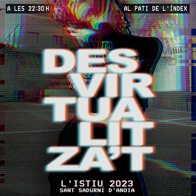 L'Istiu 2023, Sant Sadurní d'Anoia