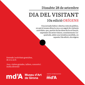 Dia del Visitant - 10a edició 'Orígens' - Museu d'Art de Girona 2019 Dia del Visitant - 10a edició 'Orígens' - Museu d'Art de Girona 2019
