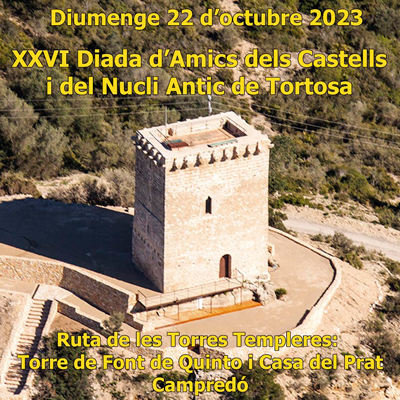 26a Diada d'Amics dels Castells i del Nucli Antic de Tortosa - Tortosa 2023 26a Diada d'Amics dels Castells i del Nucli Antic de Tortosa - Tortosa 2023