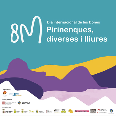 8M Pirinenques, diverses i lliures, Dia Internacional de la Dona, 2021 8M Pirinenques, diverses i lliures, Dia Internacional de la Dona, 2021