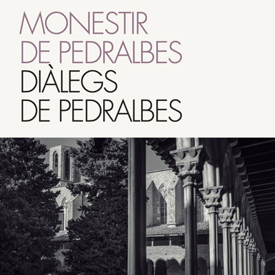 Diàlegs d'espiritualitat, Diàlegs de Pedralbes, Monestir de Pedralbes, 2021
