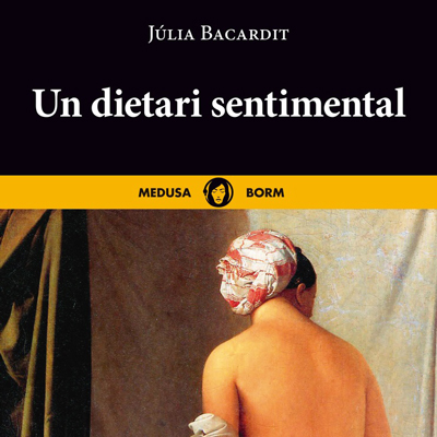 Llibre 'Un dietari sentimental', de Júlia Bacardit Llibre 'Un dietari sentimental', de Júlia Bacardit