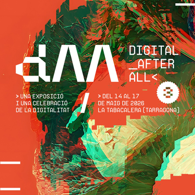 Digital After All, Tabacalera, Mèdol, Tarragona, 2026