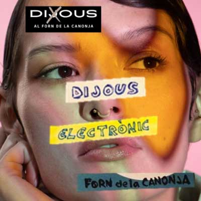 Dijous electrònic - El Forn de la Canonja 26 maig 2022