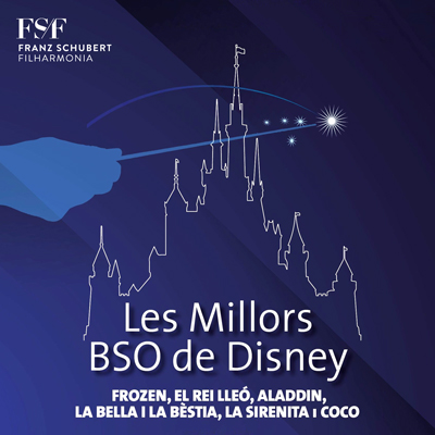Concert 'Les millors BSO de Disney' de la Franz Schubert Filharmonia Concert 'Les millors BSO de Disney' de la Franz Schubert Filharmonia