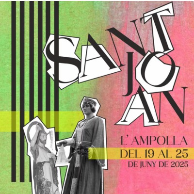 Festes Majors de Sant Joan de L'Ampolla, 2025 Festes Majors de Sant Joan de L'Ampolla, 2025