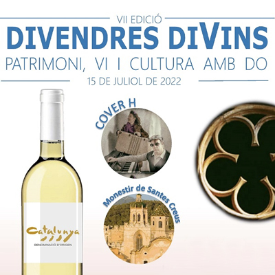 Divendres DiVins al Reial Monestir de Santes Creus, Aiguamúrcia, 2022 Divendres DiVins al Reial Monestir de Santes Creus, Aiguamúrcia, 2022