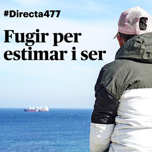 Documental 'Fugir per estimar i ser' de La Directa