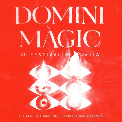 Festival Domini Màgic de Poesia, Santa Coloma de Farners, 2025