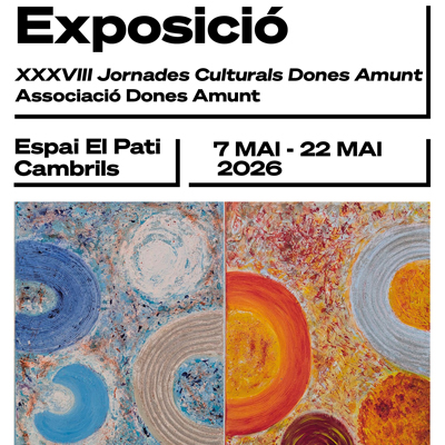 Exposició de les 38es Jornades Culturals de l'Associació Dones Amunt, Cambrils, 2026