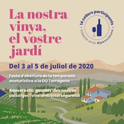 La nostra vinya, el vostre jardí, DO Tarragona, 2020
