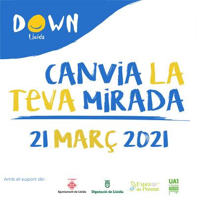 Canvia la teva mirada, Down Lleida, 2021