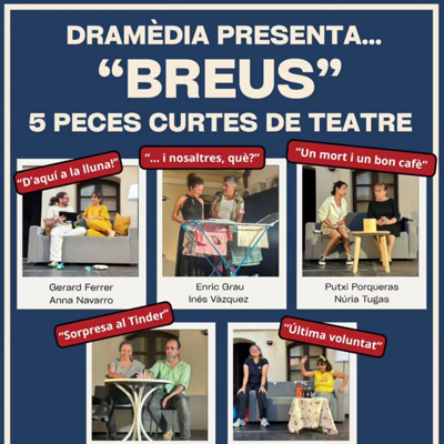 Teatre 'Breus', Dramèdia Teatre, 2026