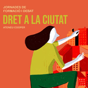 Jornades 'Dret a la ciutat' a lleida, 2019