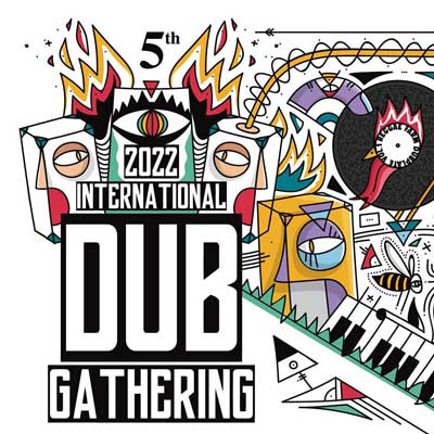 5è International Dub Gathering - L'Aldea 2022 5è International Dub Gathering - L'Aldea 2022