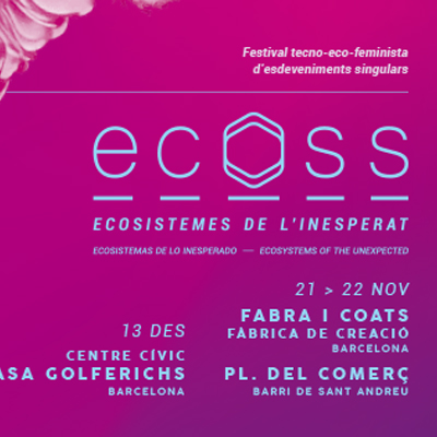 ECOSS, ecosistemes de l'inesperat ECOSS, ecosistemes de l'inesperat