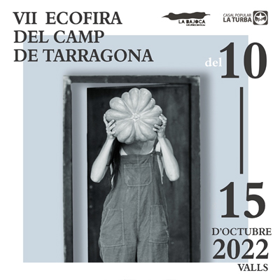 7a Ecofira del Camp de Tarragona, Valls, 2022 7a Ecofira del Camp de Tarragona, Valls, 2022