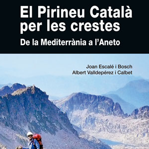 Llibre 'El Pirineu Català per les crestes' - Editorial Alpina