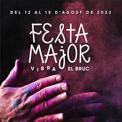 Festa Major d'El Bruc Festa Major d'El Bruc