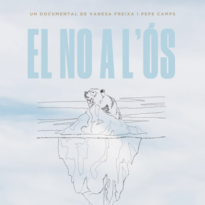 Documental 'El no a l'ós' Documental 'El no a l'ós'
