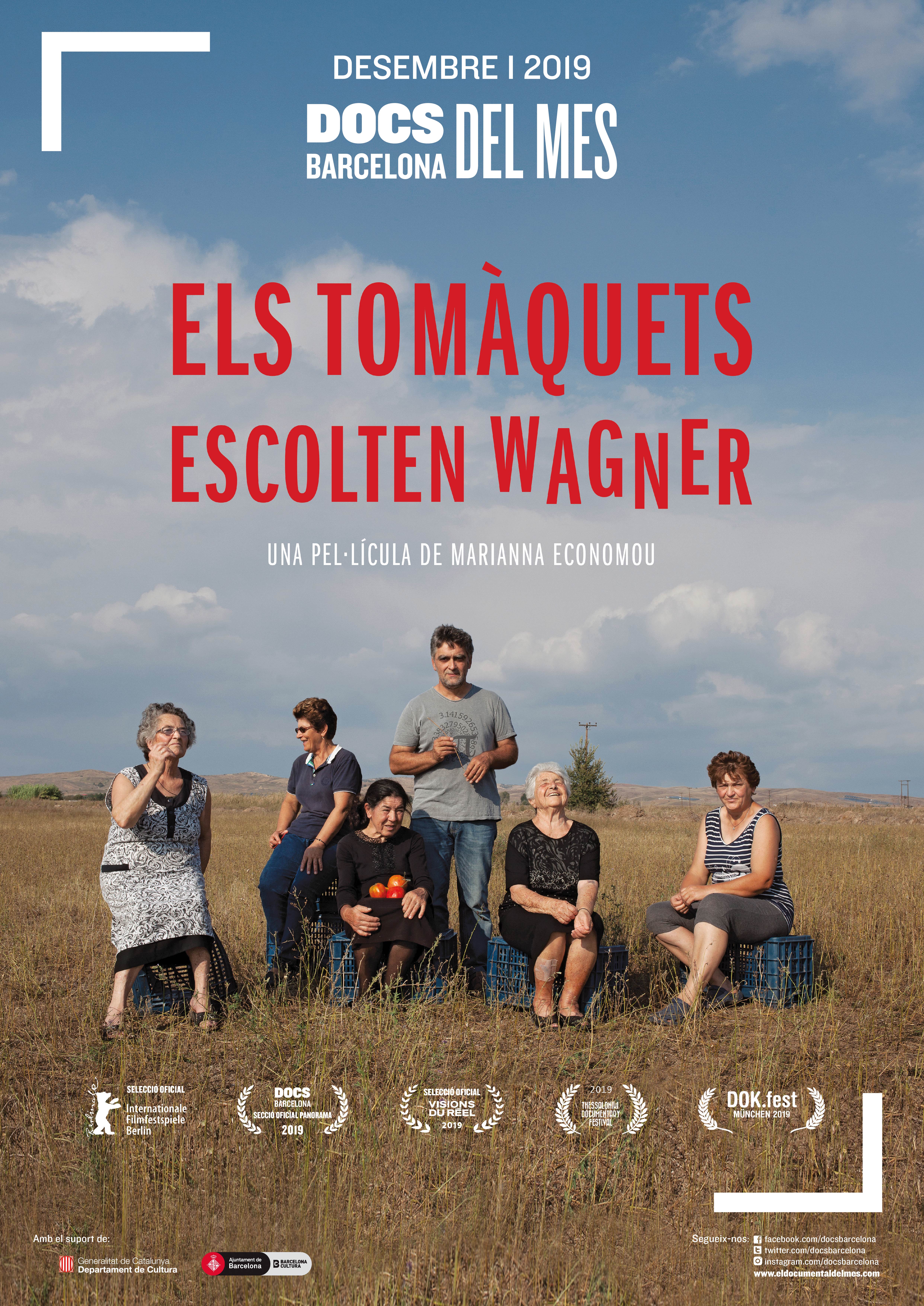 Cartell en català del documental 'Els tomàquets escolten Wagner' Cartell en català del documental 'Els tomàquets escolten Wagner'