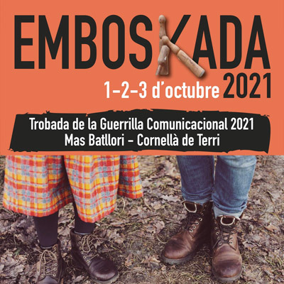 Emboscada, Mas Batllori, Cornellà de Terri, 2021 Emboscada, Mas Batllori, Cornellà de Terri, 2021