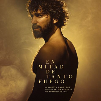 Teatre 'En mitad de tanto fuego', Xavier Albertí, Alberto Conejero, Rubén de Eguía Teatre 'En mitad de tanto fuego', Xavier Albertí, Alberto Conejero, Rubén de Eguía
