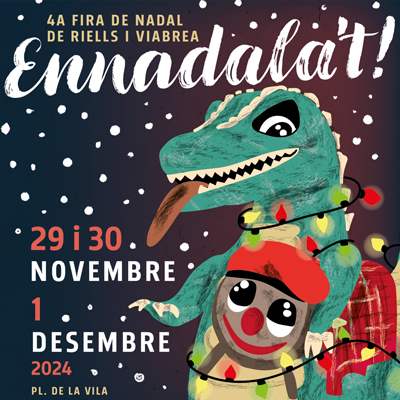 Ennadala't, 4a Fira de Nadal de Riells i Viabrea, 2024 Ennadala't, 4a Fira de Nadal de Riells i Viabrea, 2024