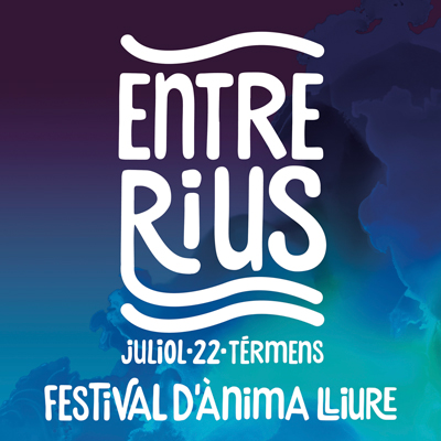Festival EntreRius, Térmens, 2022