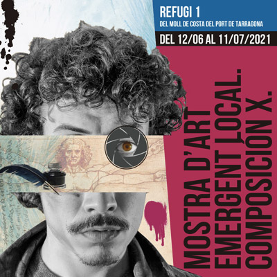 Exposició 'Mostra d'Art emergent local. Composición X', POrt de Tarragona