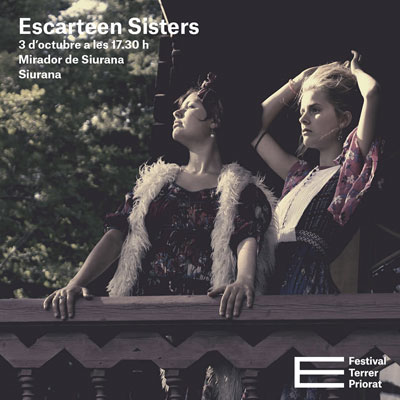 Festival Terrer Priorat, Escarteen Sisters, 2020 Festival Terrer Priorat, Escarteen Sisters, 2020